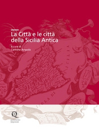 La Città e le città della Sicilia Antica - Librerie.coop