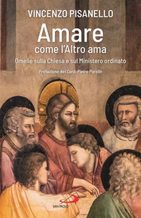 Amare come l'altro ama. Omelie sulla Chiesa e sul Ministero ordinato - Librerie.coop Amare come l'altro ama. Omelie sulla Chiesa e sul Ministero ordinato - Librerie.coop
