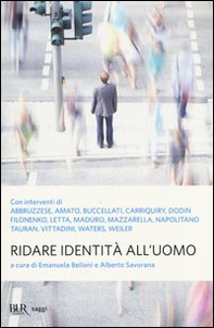 Ridare identità all'uomo - Librerie.coop