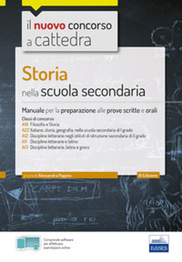 Storia nella scuola secondaria. Manuale per le prove scritte e orali del concorso a cattedra classi A19, A22, A12, A11, A13 - Librerie.coop Storia nella scuola secondaria. Manuale per le prove scritte e orali del concorso a cattedra classi A19, A22, A12, A11, A13 - Librerie.coop
