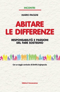Abitare le differenze. Responsabilità e passioni del fare sostegno - Librerie.coop