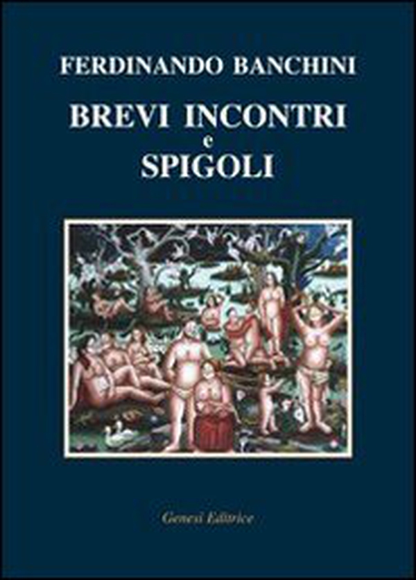 Brevi incontri e spigoli - Librerie.coop Brevi incontri e spigoli - Librerie.coop