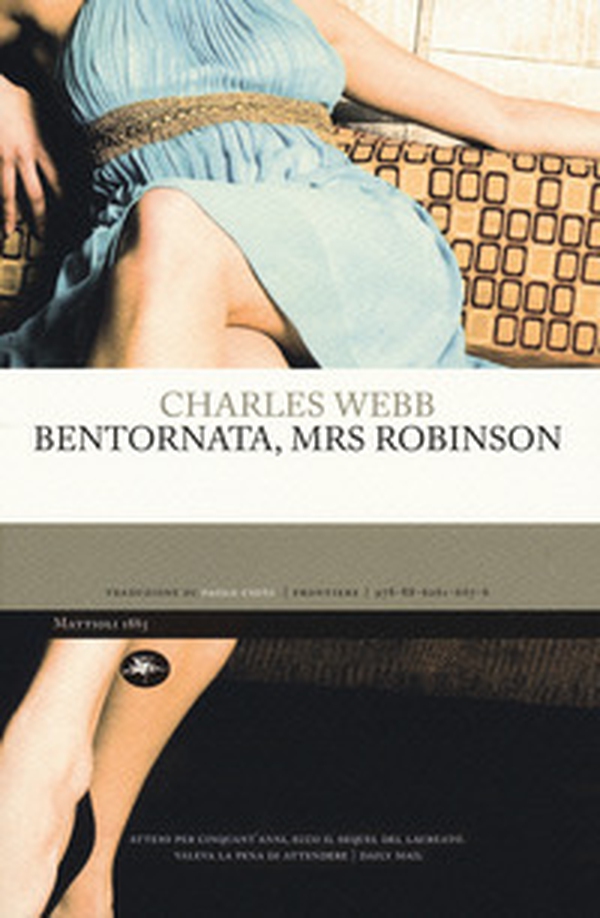 Bentornata, Mrs Robinson - Librerie.coop Bentornata, Mrs Robinson - Librerie.coop