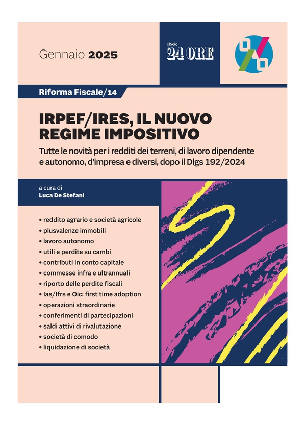 Riforma fiscale 14 - IRPEF/IRES, il nuovo regime impositivo - Librerie.coop Riforma fiscale 14 - IRPEF/IRES, il nuovo regime impositivo - Librerie.coop