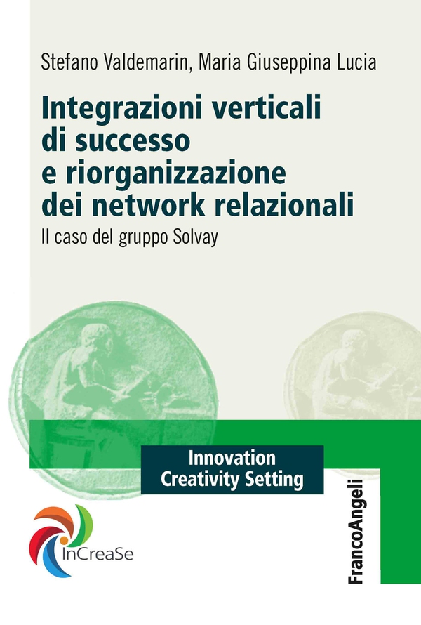 Integrazioni verticali di successo e riorganizzazione dei network relazionali - Librerie.coop Integrazioni verticali di successo e riorganizzazione dei network relazionali - Librerie.coop