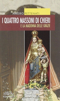 I quattro massoni e la Madonna della Grazie - Librerie.coop