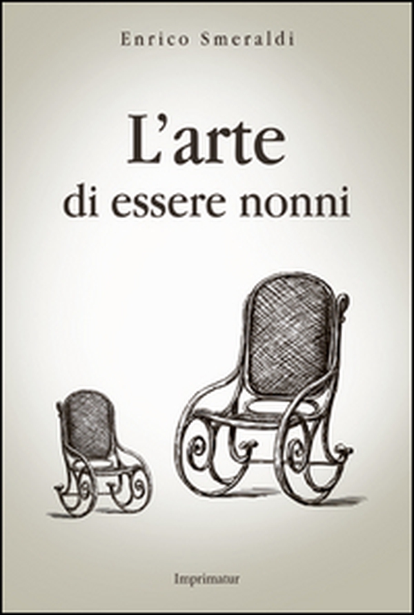 L'arte di essere nonni - Librerie.coop L'arte di essere nonni - Librerie.coop