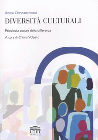 Diversità culturali. Psicologia sociale della differenza - Librerie.coop