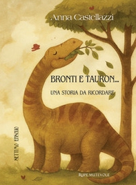 Bronti e Tauron. Una storia da ricordare. Settimo episodio - Librerie.coop