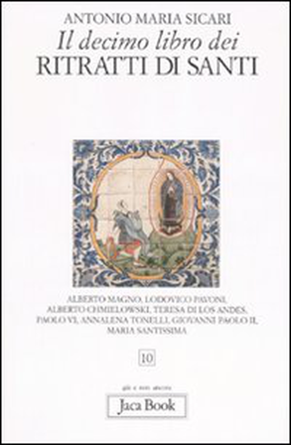 Il decimo libro dei ritratti di santi - Librerie.coop Il decimo libro dei ritratti di santi - Librerie.coop