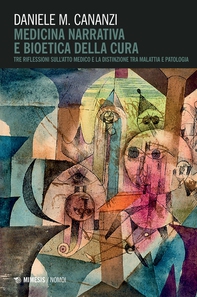 Daniele Cananzi Medicina narrativa e bioetica della cura - Librerie.coop