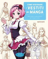 Come disegnare i vestiti dei manga - Librerie.coop
