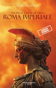 Strategia e tattica della Roma imperiale - Librerie.coop