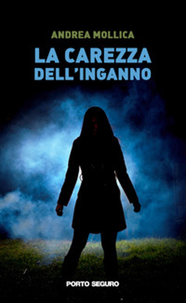 La carezza dell'inganno - Librerie.coop La carezza dell'inganno - Librerie.coop
