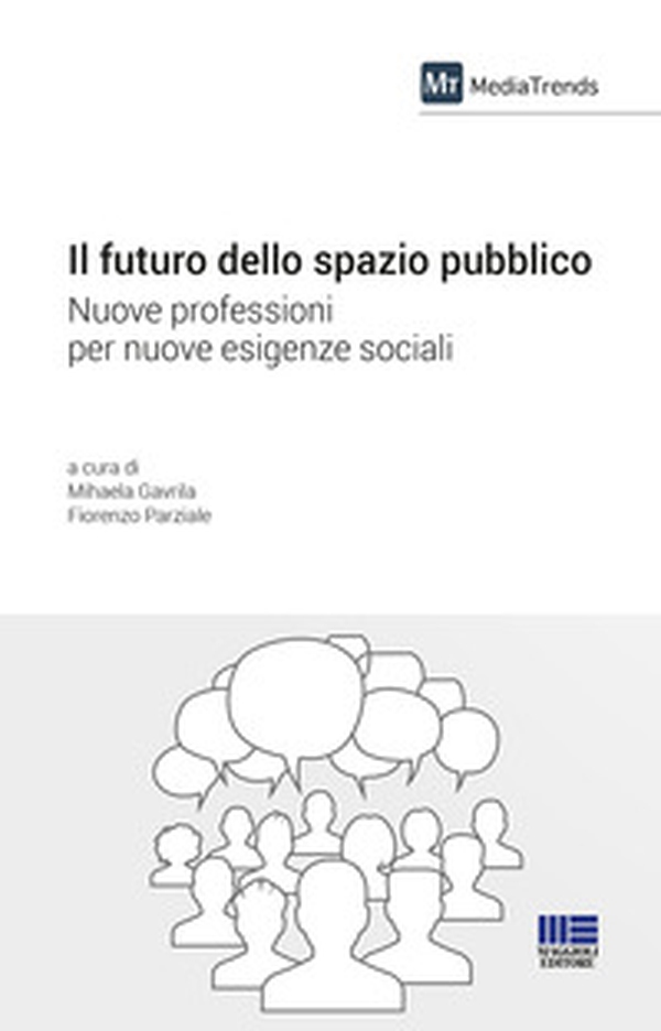 Il futuro dello spazio pubblico - Librerie.coop Il futuro dello spazio pubblico - Librerie.coop