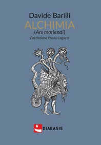 Alchimia (ars moriendi) - Librerie.coop Alchimia (ars moriendi) - Librerie.coop