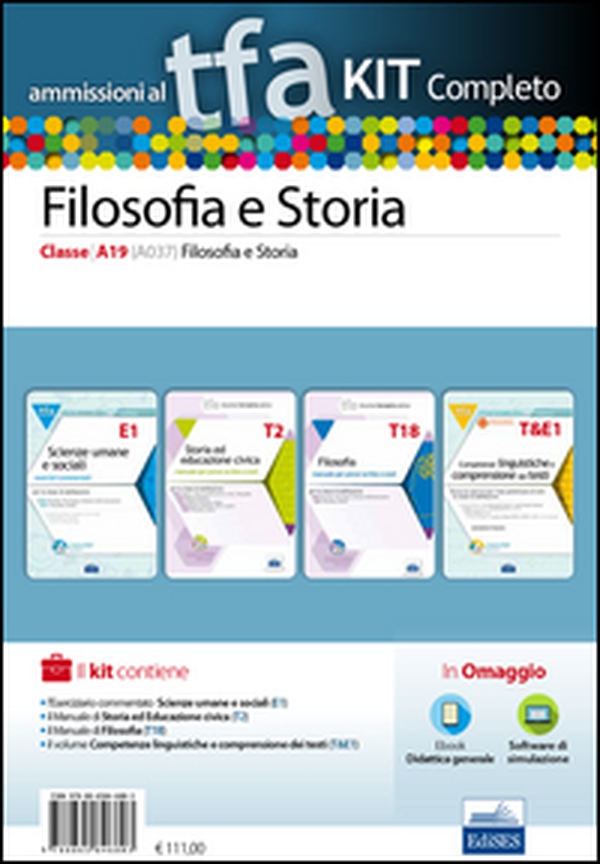 TFA. Filosofia e storia classe A19 (A037) per prove scritte e orali. Kit completo - Librerie.coop TFA. Filosofia e storia classe A19 (A037) per prove scritte e orali. Kit completo - Librerie.coop