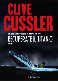 Recuperate il Titanic! - Librerie.coop Recuperate il Titanic! - Librerie.coop