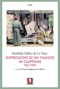 Impressioni di un viaggio in Giappone 1867-1870 - Librerie.coop