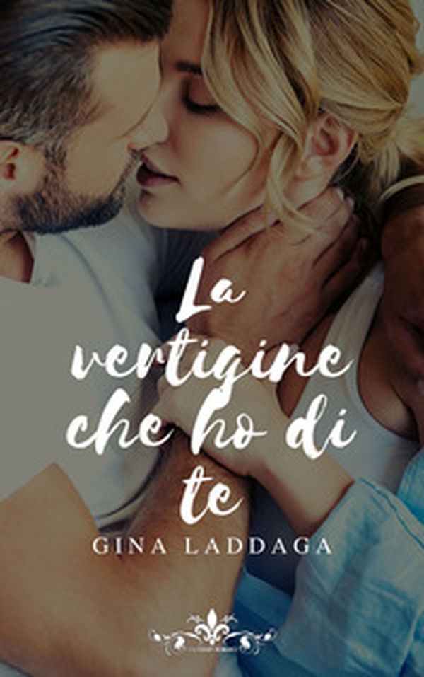 La vertigine che ho di te - Librerie.coop La vertigine che ho di te - Librerie.coop