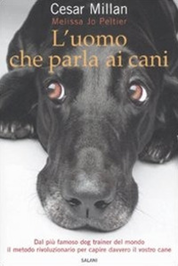 L'uomo che parla ai cani - Librerie.coop L'uomo che parla ai cani - Librerie.coop