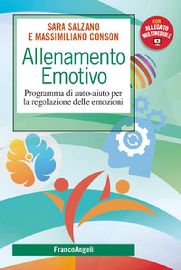 Allenamento emotivo. Programma di auto-aiuto per la regolazione delle emozioni - Librerie.coop