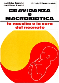Gravidanza e macrobiotica - Librerie.coop