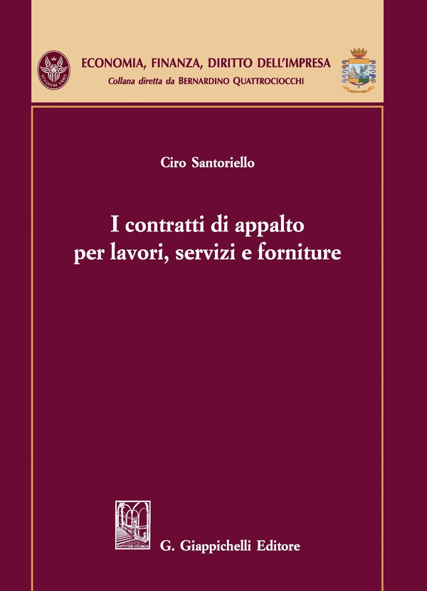 I contratti di appalto per lavori, servizi e forniture - Librerie.coop I contratti di appalto per lavori, servizi e forniture - Librerie.coop