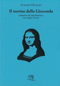 Il sorriso della Gioconda. Testo inglese a fronte - Librerie.coop