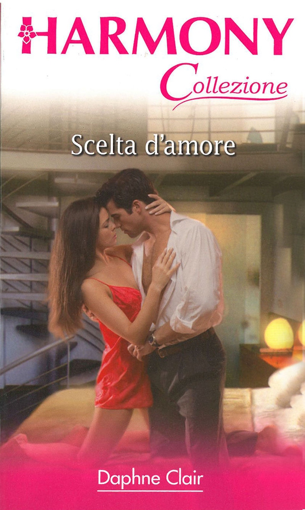 Scelta d'amore - Librerie.coop Scelta d'amore - Librerie.coop