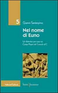 Nel nome di Euno. Un detective per caso nei Campi Flegrei del I secolo d. C. - Librerie.coop