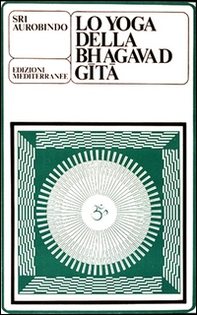 Lo yoga della Bhagavad Gita - Librerie.coop