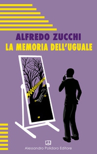 La memoria dell'uguale - Librerie.coop
