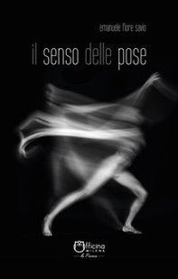 Il senso delle pose - Librerie.coop Il senso delle pose - Librerie.coop