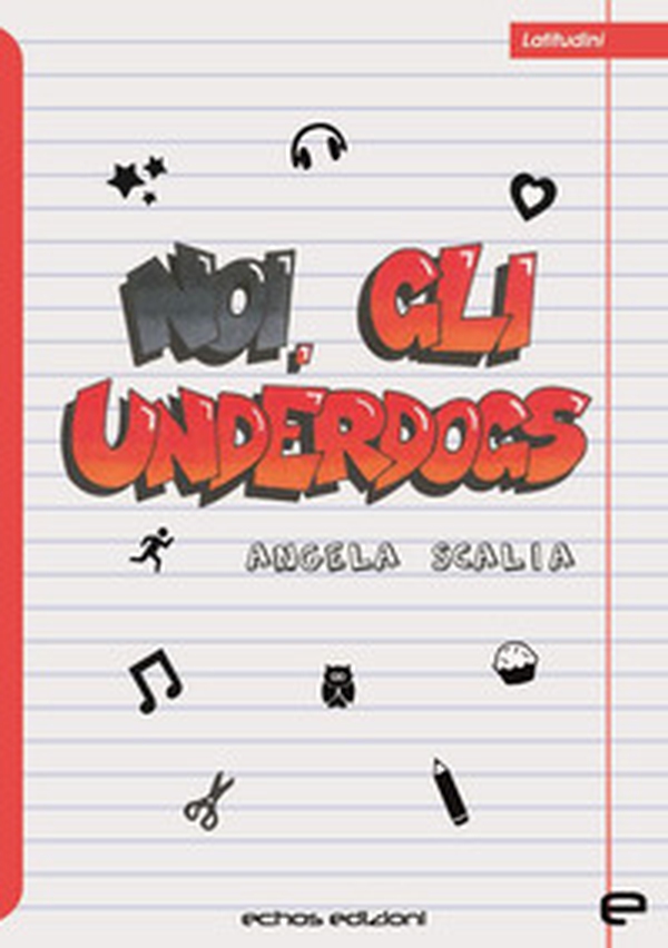 Noi, gli underdogs - Librerie.coop Noi, gli underdogs - Librerie.coop