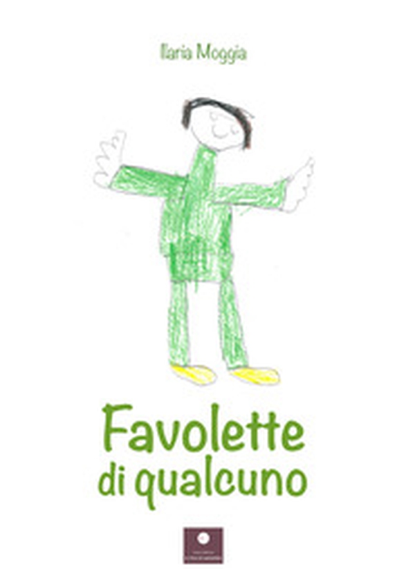 Favolette di qualcuno - Librerie.coop Favolette di qualcuno - Librerie.coop