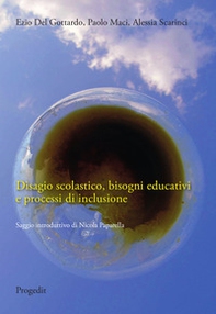 Disagio scolastico, bisogni educativi e processi di inclusione - Librerie.coop Disagio scolastico, bisogni educativi e processi di inclusione - Librerie.coop