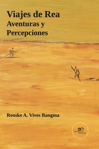 Viajes de rea aventuras y percepciones - Librerie.coop
