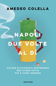 Napoli due volte al dì - Librerie.coop