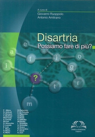 Disartria. Possiamo fare di più? - Librerie.coop Disartria. Possiamo fare di più? - Librerie.coop