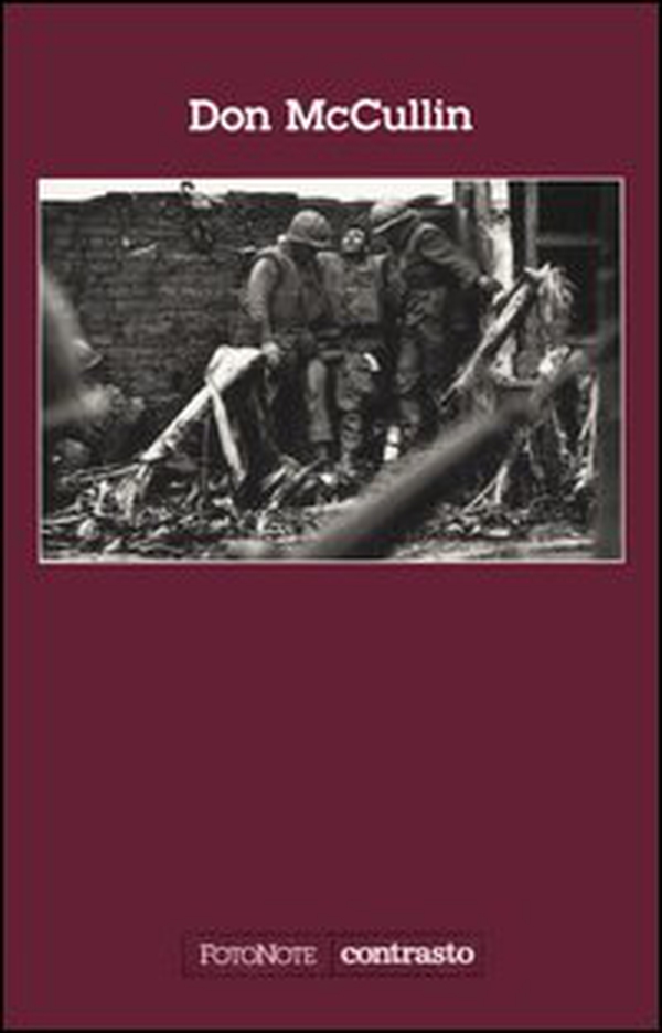 Don McCullin - Librerie.coop Don McCullin - Librerie.coop