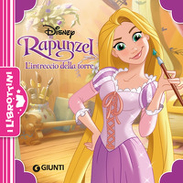 Rapunzel. L'intreccio della torre - Librerie.coop Rapunzel. L'intreccio della torre - Librerie.coop