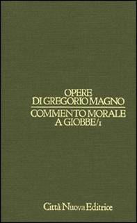 Commento morale a Giobbe - Librerie.coop