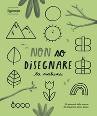 Non so disegnare la natura - Librerie.coop