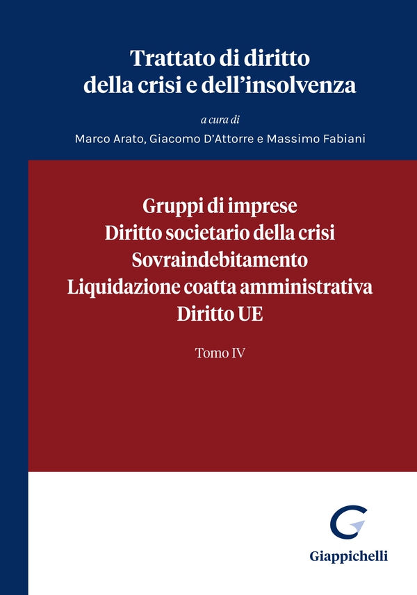 Gruppi di imprese, Diritto societario della crisi, Sovraindebitamento, Liquidazione coatta amministrativa, Diritto UE - Librerie.coop