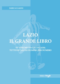 Lazio. Il grande libro - Librerie.coop