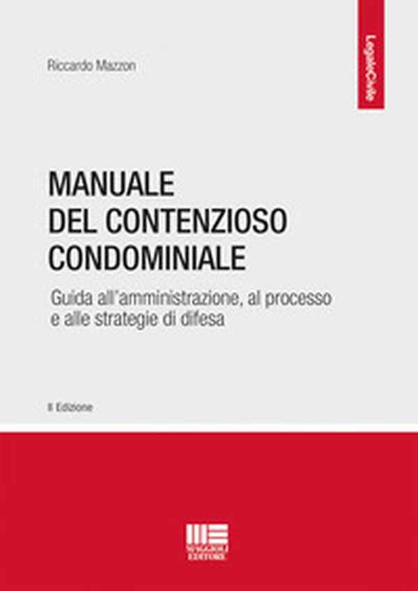 Manuale del contenzioso condominiale - Librerie.coop Manuale del contenzioso condominiale - Librerie.coop