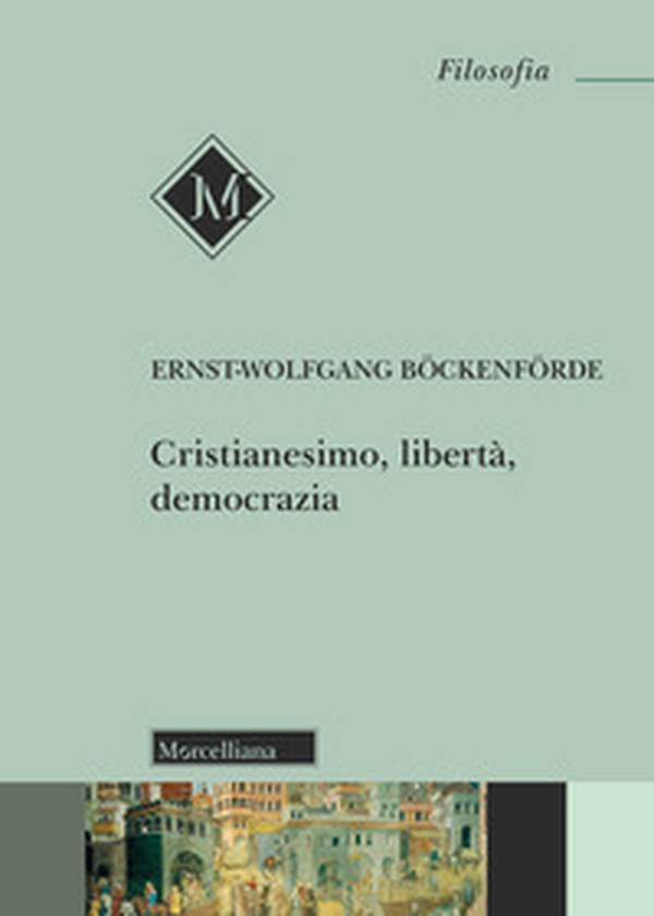 Cristianesimo, libertà, democrazia - Librerie.coop Cristianesimo, libertà, democrazia - Librerie.coop