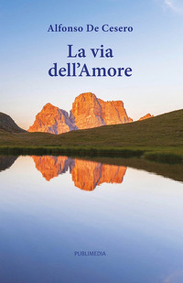 La via dell'amore - Librerie.coop