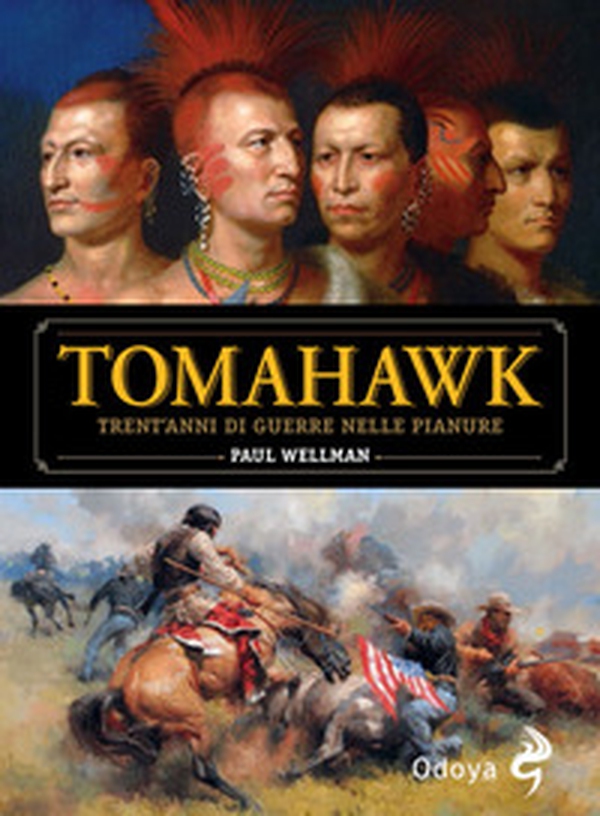 Tomahawk. Trent'anni di guerre nelle pianure - Librerie.coop Tomahawk. Trent'anni di guerre nelle pianure - Librerie.coop